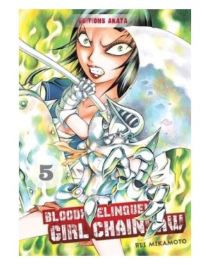 Bloody delinquent girl chainsaw Tome 5