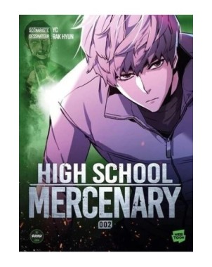 High school Mercenary Tome 2