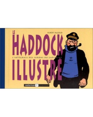 Le Haddock illustré - L'intégrale des jurons du capitaine