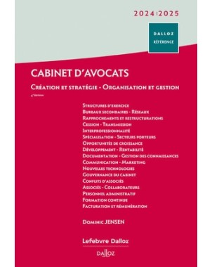 Cabinet d'avocats 2024/2025. 3E Ed. - Création et stratégie - Organisation et gestion