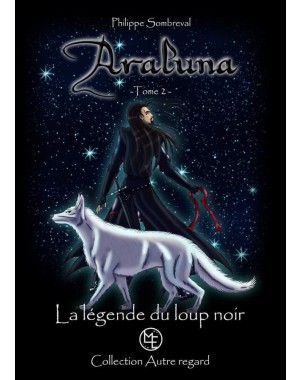 Araluna - La geste du Chevalier noir Tome 2