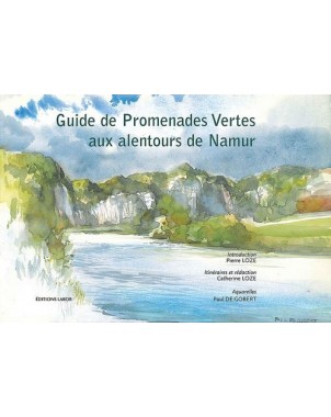 Guide de promenades vertes aux alentours de Namur