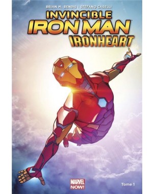 Invincible Iron Man Ironheart Tome 1