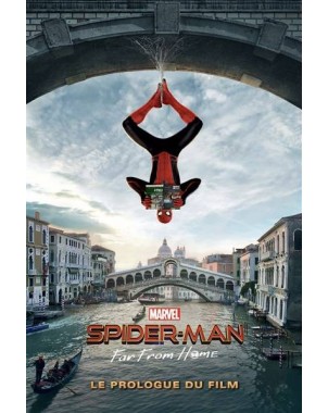 Spider-Man : Far From Home - La prologue du film