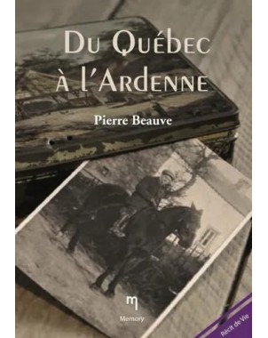 Du Québec à l'Ardenne