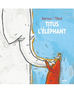 Titus l'éléphant