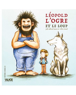 Léopold, l'ogre et le loup