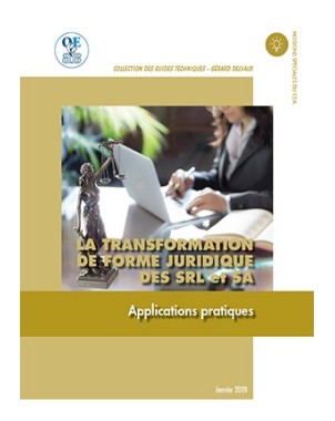 Transformation de forme juridique des SRL et SA (La)