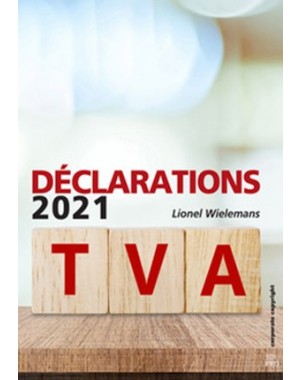 Les Nouvelles Déclarations TVA 2021