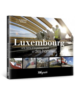 Luxembourg une terre d'investissement