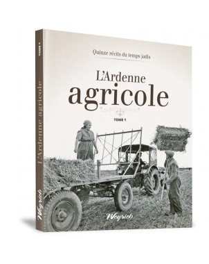Ardenne agricole (L') - Tome 1