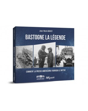 Bastogne, la légende