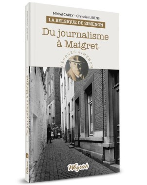 BS2 - Du journalisme à Maigret - Tome 2 Belgique de Simenon