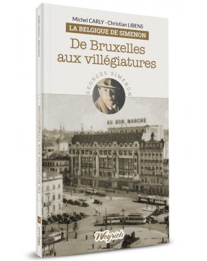 BS4 - De Bruxelles aux villégiatures - Tome 4 Belgique de Simenon