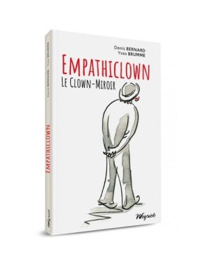 Empathiclown, le clown miroir