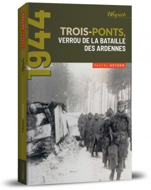 Trois-Ponts, verrou de la bataille des Ardennes