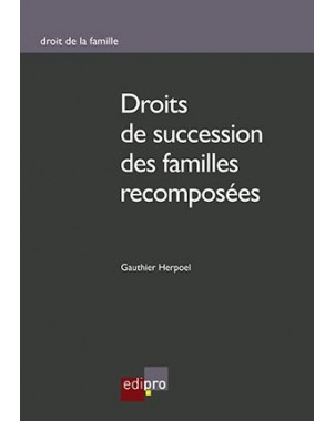 Droits de succession des familles recomposées