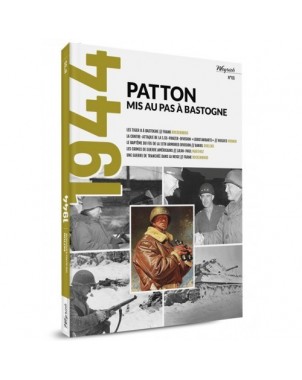 Mook 5-1944-Bastogne - Patton mis au pas