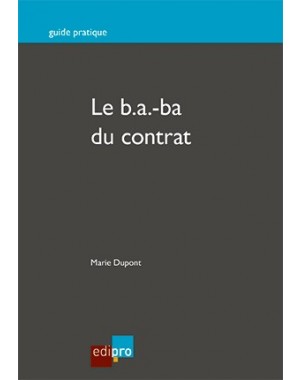 B.A.-Ba du contrat (Le)