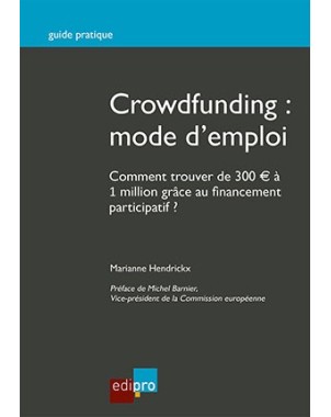 Crowdfunding: mode d'emploi