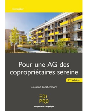 Pour une AG des copropriétaires sereine