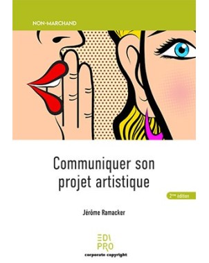 Communiquer son projet artistique (2ème édition)