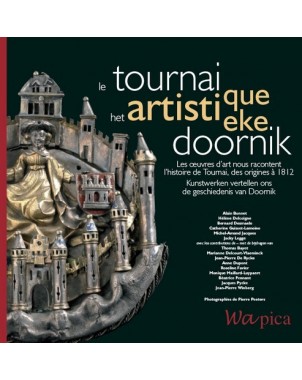 Le Tournai artistique - Het artistieke Doornik