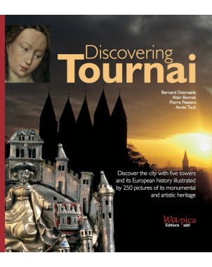 Discovering Tournai (Découvrir Tournai)