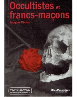 Occultistes et Francs-Maçons