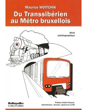 Du Transsibérien au Métro Bruxellois