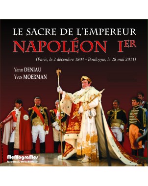 Le sacre de l'Empereur Napoleon Ier