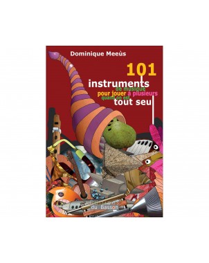 101 instruments pour...