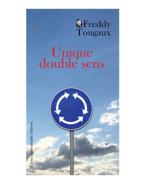 Unique double sens / Double sens unique
