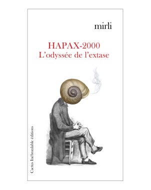 HAPAX-2000 L'odyssée de l'extase
