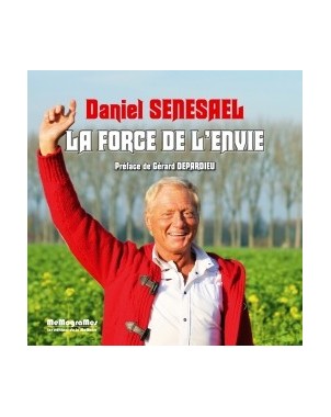 Daniel Senesael - La Force de l'Envie