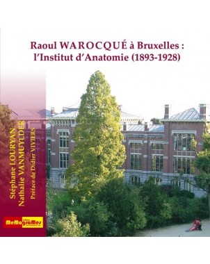 Raoul Warocque à Bruxelles : L'institut d'anatomie