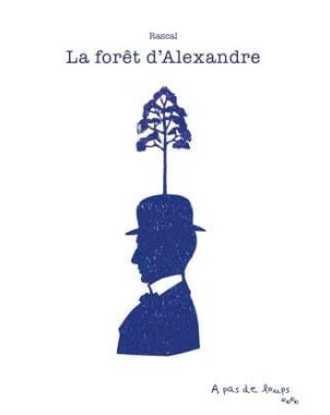 La forêt d'Alexandre