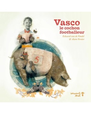 Vasco, le cochon footballeur