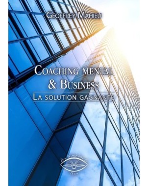 Coaching mental & Business - La solution gagnante