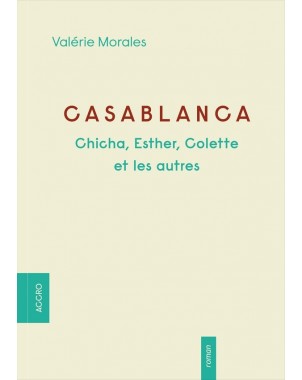 Casablanca - Chicha, Esther, Colette et les autres
