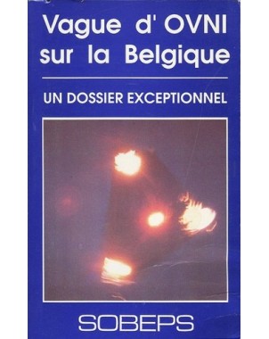 Vague d'OVNI sur la Belgique Tome 1