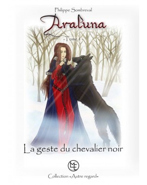 Araluna - La geste du Chevalier noir Tome 1