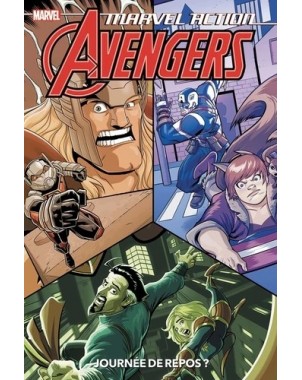 Marvel Action - Avengers Tome 5 - Journée de repos ?