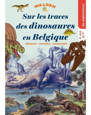 Sur les traces des dinosaures en Belgique