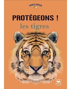 Protégeons les tigres