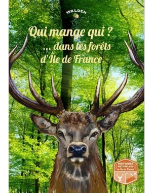 Qui mange qui dans les forêts d'île de France