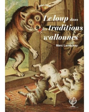 Le loup dans les traditions wallonnes