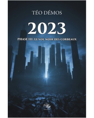 2023, phase III : le vol noir des corbeaux