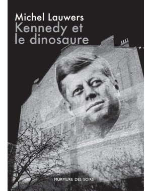 Kennedy et le dinosaure