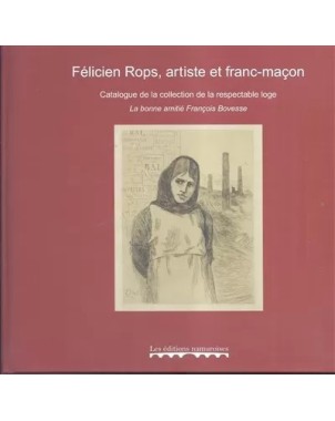 Félicien Rops, artiste et franc-maçon